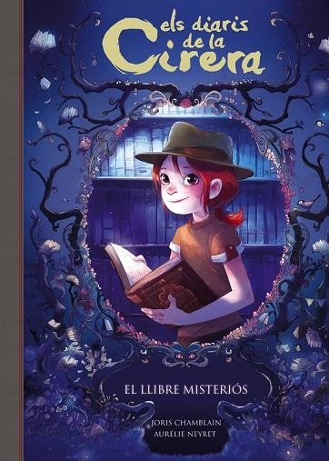 ELS DIARIS DE LA CIRERA-2.EL LLIBRE MISTERIOS | 9788420487816 | CHAMBLAIN,JORIS | Libreria Geli - Librería Online de Girona - Comprar libros en catalán y castellano