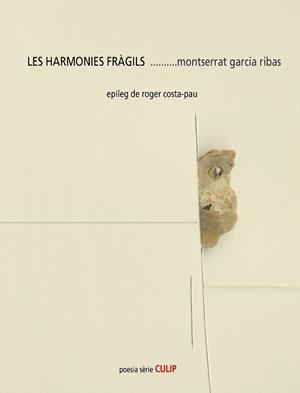 LES HARMONIES FRÀGILS | 9788489885929 | GARCIA RIBAS,MONTSERRAT | Libreria Geli - Librería Online de Girona - Comprar libros en catalán y castellano