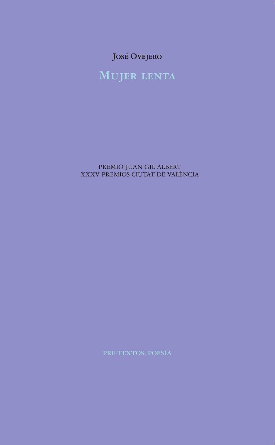 MUJER LENTA | 9788417143275 | OVEJERO,JOSÉ | Llibreria Geli - Llibreria Online de Girona - Comprar llibres en català i castellà