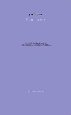 MUJER LENTA | 9788417143275 | OVEJERO,JOSÉ | Llibreria Geli - Llibreria Online de Girona - Comprar llibres en català i castellà