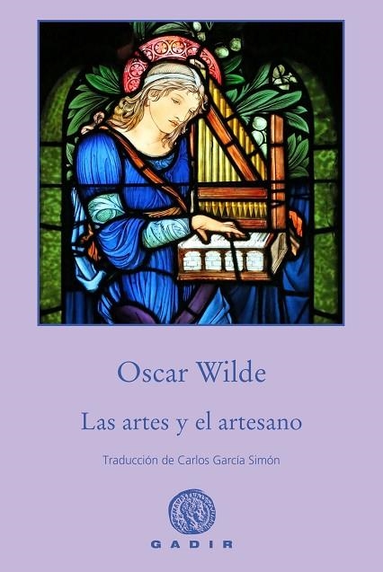 LAS ARTES Y EL ARTESANO | 9788494837883 | WILDE,OSCAR | Libreria Geli - Librería Online de Girona - Comprar libros en catalán y castellano