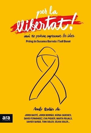PER LA LLIBERTAT MAI PODRAN EMPRESONAR LES IDEES | 9788416915521 | A.A.V.V. | Libreria Geli - Librería Online de Girona - Comprar libros en catalán y castellano