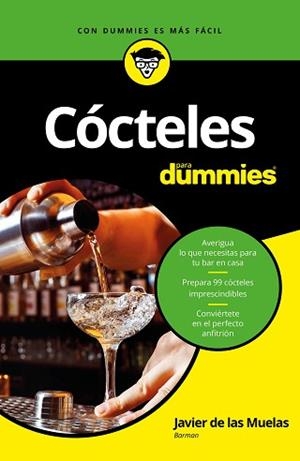 CÓCTELES PARA DUMMIES | 9788432904363 | MUELAS,JAVIER DE LAS | Libreria Geli - Librería Online de Girona - Comprar libros en catalán y castellano