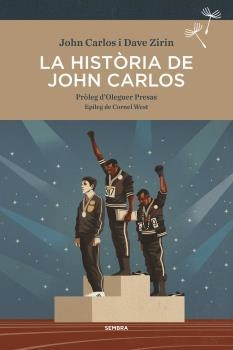 LA HISTÒRIA DE JOHN CARLOS | 9788416698226 | CARLOS,JOHN/ZIRIN,DAVE | Libreria Geli - Librería Online de Girona - Comprar libros en catalán y castellano