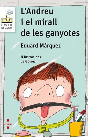 L'ANDREU I EL MIRALL DE LES GANYOTES | 9788466143912 | MÁRQUEZ TAÑÁ,EDUARD | Llibreria Geli - Llibreria Online de Girona - Comprar llibres en català i castellà