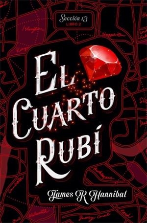 EL CUARTO RUBí | 9788424662417 | HANNIBAL,JAMES R | Llibreria Geli - Llibreria Online de Girona - Comprar llibres en català i castellà