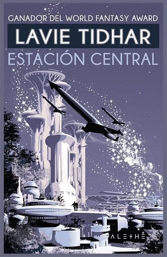 ESTACIóN CENTRAL | 9788491642510 | TIDHAR,LAVIE | Libreria Geli - Librería Online de Girona - Comprar libros en catalán y castellano