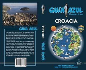 CROACIA(GUIA AZUL.EDICION 2018) | 9788417368302 | INGELMO, ÁNGEL/YUSTE, ENRIQUE | Libreria Geli - Librería Online de Girona - Comprar libros en catalán y castellano