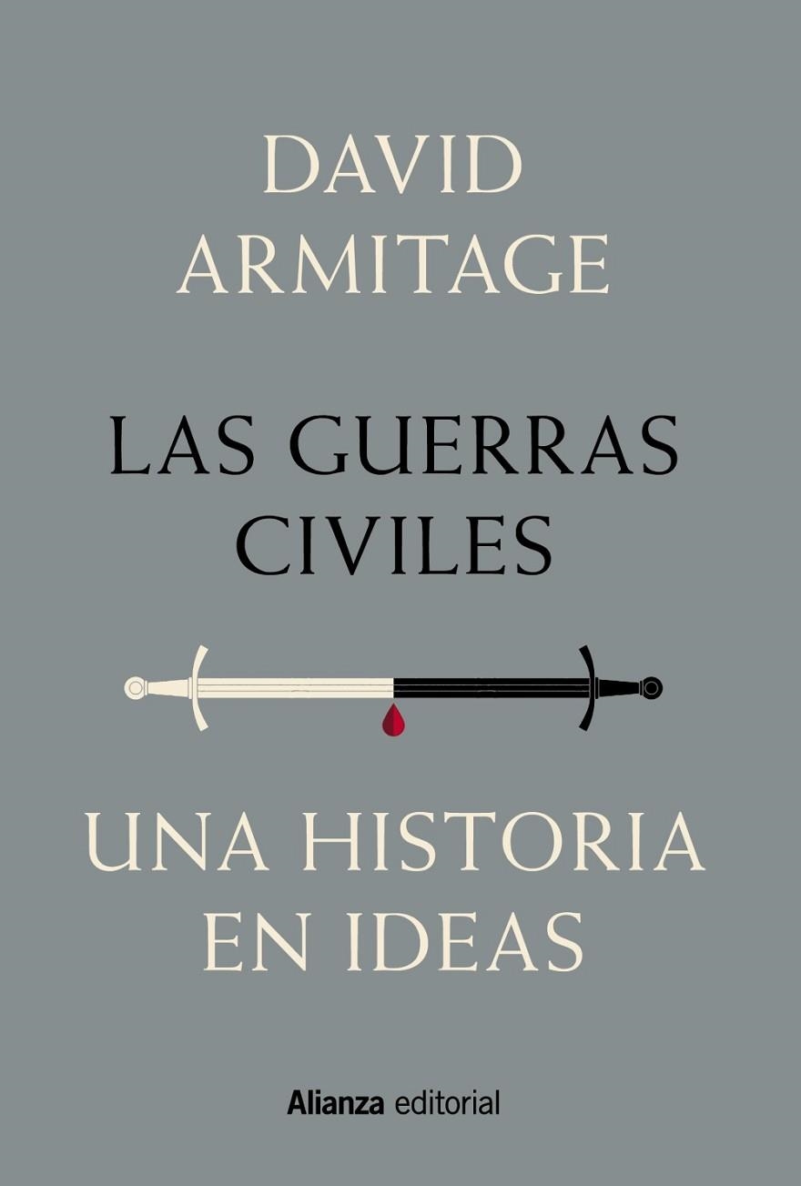 LAS GUERRAS CIVILES.UNA HISTORIA EN IDEAS | 9788491810506 | ARMITAGE,DAVID | Libreria Geli - Librería Online de Girona - Comprar libros en catalán y castellano
