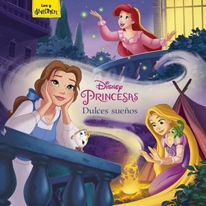 PRINCESAS.DULCES SUEÑOS | 9788416917457 | DISNEY | Llibreria Geli - Llibreria Online de Girona - Comprar llibres en català i castellà