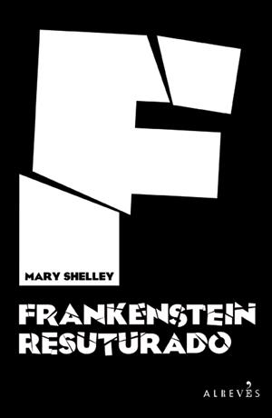 FRANKENSTEIN RESUTURADO | 9788417077419 | SHELLEY,MARY | Libreria Geli - Librería Online de Girona - Comprar libros en catalán y castellano