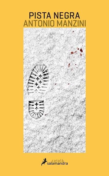 PISTA NEGRA(CATALÀ) | 9788416310258 | MANZINI,ANTONIO | Libreria Geli - Librería Online de Girona - Comprar libros en catalán y castellano