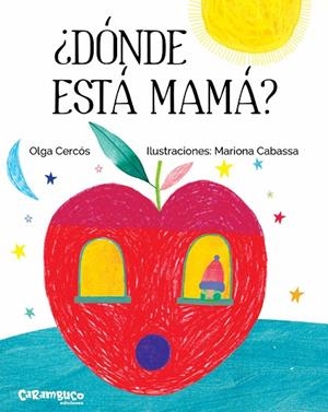 DÓNDE ESTÁ MAMÁ? | 9788494741494 | CERCÓS BERNAL,OLGA | Libreria Geli - Librería Online de Girona - Comprar libros en catalán y castellano
