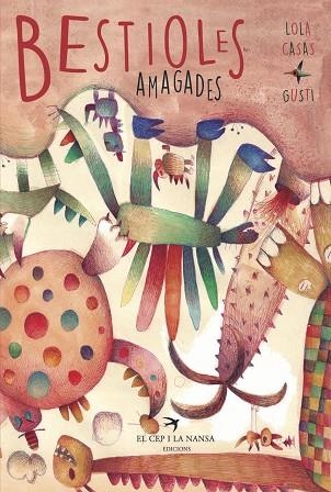 BESTIOLES AMAGADES | 9788417000622 | CASAS,LOLA | Libreria Geli - Librería Online de Girona - Comprar libros en catalán y castellano