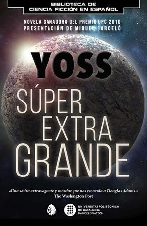 SÚPER EXTRA GRANDE | 9788494827648 | YOSS | Llibreria Geli - Llibreria Online de Girona - Comprar llibres en català i castellà