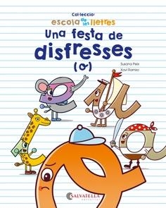 UNA FESTA DE DISFRESSES | 9788417091378 | PEIX CRUZ,SUSANA/RAMIRO GRANOLLERS,XAVI | Llibreria Geli - Llibreria Online de Girona - Comprar llibres en català i castellà