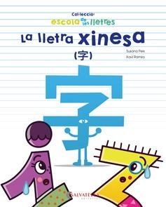 LA LLETRA XINESA | 9788417091392 | PEIX CRUZ,SUSANA/RAMIRO GRANOLLERS,XAVI | Llibreria Geli - Llibreria Online de Girona - Comprar llibres en català i castellà