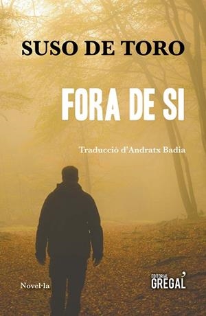 FORA DE SI | 9788417082604 | DE TORO,SUSO | Libreria Geli - Librería Online de Girona - Comprar libros en catalán y castellano