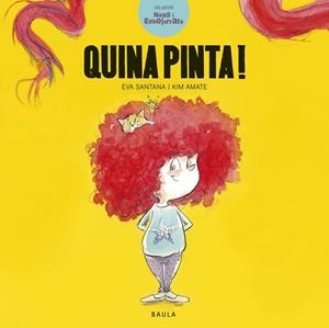 QUINA PINTA! | 9788447936601 | SANTANA BIGAS,EVA | Libreria Geli - Librería Online de Girona - Comprar libros en catalán y castellano