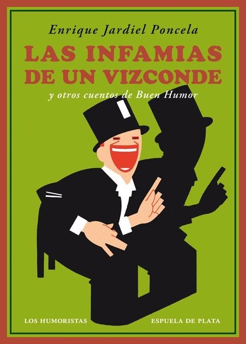 LAS INFAMIAS DE UN VIZCONDE Y OTROS CUENTOS DE BUEN HUMOR | 9788417146306 | JARDIEL PONCELA,ENRIQUE | Libreria Geli - Librería Online de Girona - Comprar libros en catalán y castellano