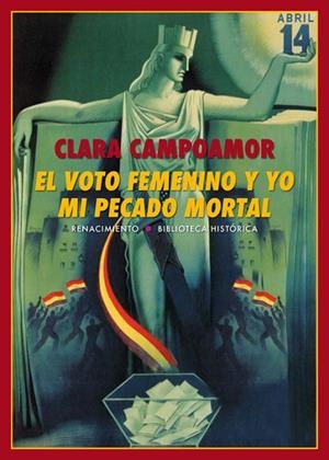EL VOTO FEMENINO Y YO:MI PECADO MORTAL | 9788417266479 | CAMPOAMOR,CLARA | Libreria Geli - Librería Online de Girona - Comprar libros en catalán y castellano