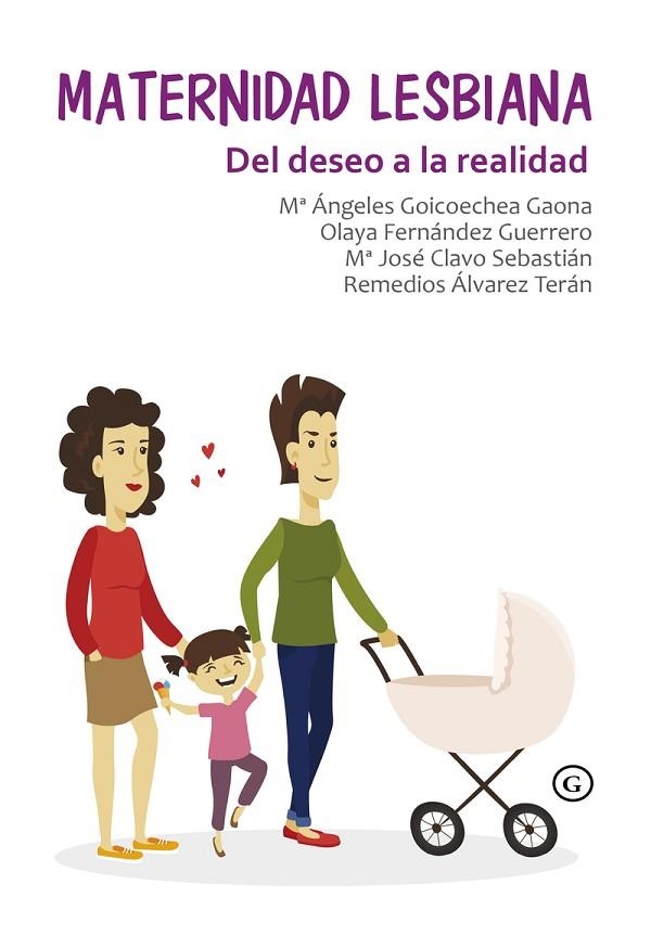 MATERNIDAD LESBIANA.DEL DESEO A LA REALIDAD | 9788416491834 |   | Libreria Geli - Librería Online de Girona - Comprar libros en catalán y castellano