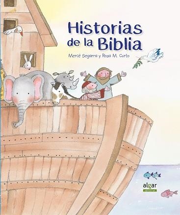 HISTORIAS DE LA BIBLIA | 9788491421238 | SEGARRA,MERCÈ | Libreria Geli - Librería Online de Girona - Comprar libros en catalán y castellano