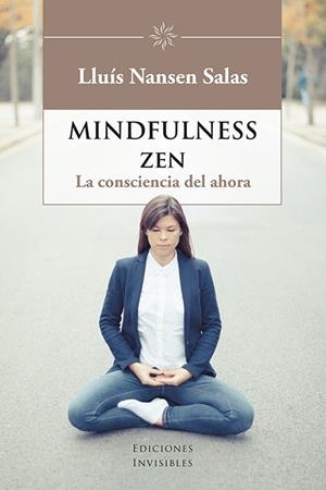 MINDFULNESS ZEN | 9788494707063 | NANSEN SALAS,LLUÍS  | Llibreria Geli - Llibreria Online de Girona - Comprar llibres en català i castellà