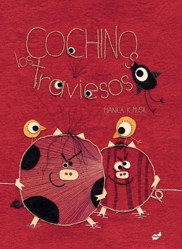 LOS COCHINOS TRAVIESOS | 9788416817283 | MUSIL,MANICA | Llibreria Geli - Llibreria Online de Girona - Comprar llibres en català i castellà