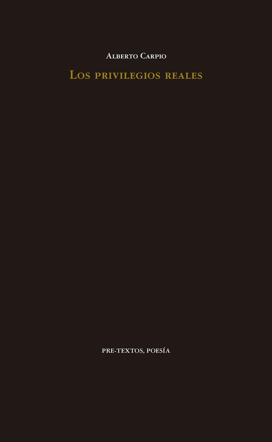 LOS PRIVILEGIOS REALES | 9788417143251 | CARPIO,ALBERTO | Libreria Geli - Librería Online de Girona - Comprar libros en catalán y castellano