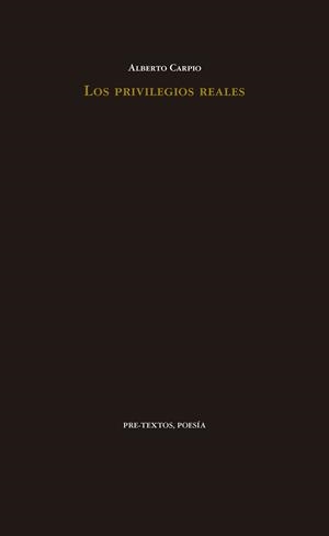 LOS PRIVILEGIOS REALES | 9788417143251 | CARPIO,ALBERTO | Llibreria Geli - Llibreria Online de Girona - Comprar llibres en català i castellà