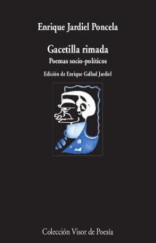 GACETILLA RIMADA.POEMAS SOCIO-POLÍTICO | 9788498953091 | JARDIEL PONCELA,ENRIQUE | Libreria Geli - Librería Online de Girona - Comprar libros en catalán y castellano