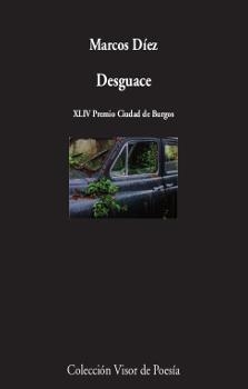 DESGUACE | 9788498958867 | DÍEZ,MARCOS | Libreria Geli - Librería Online de Girona - Comprar libros en catalán y castellano