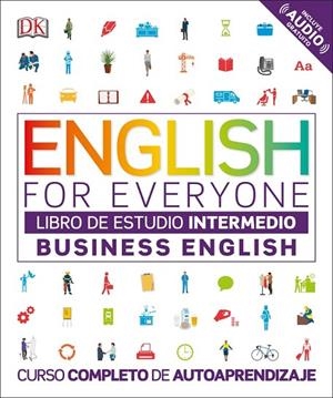 ENGLISH FOR EVERYONE.BUSINESS ENGLISH(NIVEL INTERMEDIO.LIBRO DE ESTUDIO) | 9780241302378 |   | Libreria Geli - Librería Online de Girona - Comprar libros en catalán y castellano