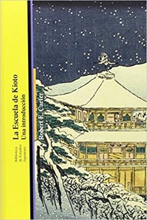 LA ESCUELA DE KIOTO.UNA INTRODUCCIÓN | 9788472907096 | CARTER,ROBERT E. | Libreria Geli - Librería Online de Girona - Comprar libros en catalán y castellano