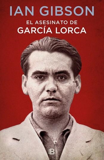 EL ASESINATO DE GARCíA LORCA | 9788466662871 | GIBSON,IAN | Libreria Geli - Librería Online de Girona - Comprar libros en catalán y castellano