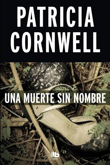 UNA MUERTE SIN NOMBRE (DOCTORA KAY SCARPETTA 6) | 9788490704561 | CORNWELL,PATRICIA | Libreria Geli - Librería Online de Girona - Comprar libros en catalán y castellano