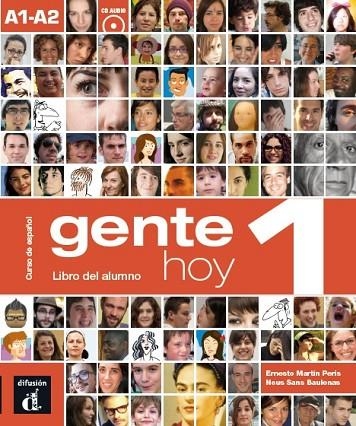 GENTE HOY-1(LIBRO DEL ALUMNO) | 9788415620785 | MARTíN PERIS, ERNESTO/SANS BAULENAS, NEUS | Libreria Geli - Librería Online de Girona - Comprar libros en catalán y castellano