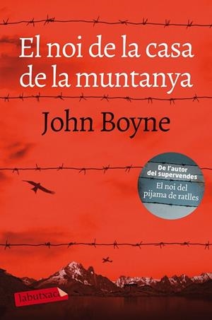 EL NOI DE LA CASA DE LA MUNTANYA | 9788417031862 | BOYNE,JOHN | Llibreria Geli - Llibreria Online de Girona - Comprar llibres en català i castellà