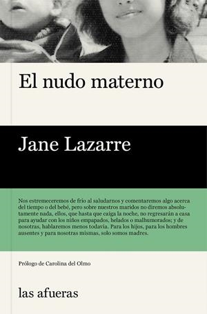 EL NUDO MATERNO | 9788494733727 | LAZARRE,JANE | Libreria Geli - Librería Online de Girona - Comprar libros en catalán y castellano