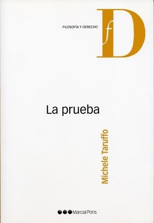 LA PRUEBA | 9788497686167 | TARUFFO,MICHELE | Llibreria Geli - Llibreria Online de Girona - Comprar llibres en català i castellà