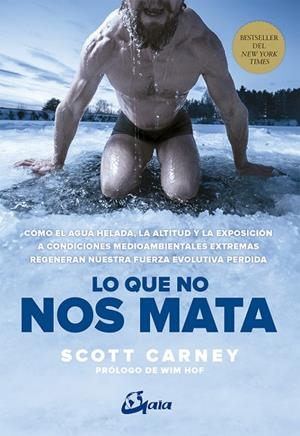 LO QUE NO NOS MATA | 9788484456780 | CARNEY,SCOTT | Llibreria Geli - Llibreria Online de Girona - Comprar llibres en català i castellà