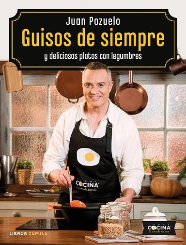 GUISOS DE SIEMPRE Y DELICIOSOS PLATOS CON LEGUMBRES | 9788448024161 | POZUELO,JUAN | Libreria Geli - Librería Online de Girona - Comprar libros en catalán y castellano