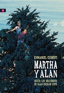 MARTHA Y ALAN | 9788416131365 | GUIBERT,EMMANUEL | Llibreria Geli - Llibreria Online de Girona - Comprar llibres en català i castellà