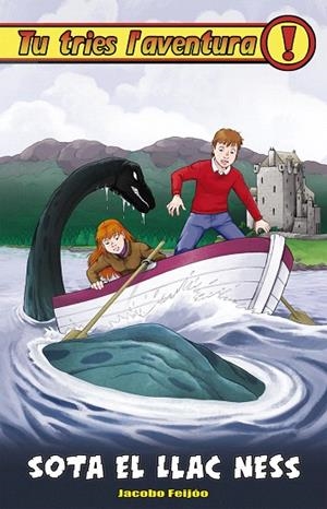 SOTA EL LLAC NESS(TU TRIES L'AVENTURA) | 9788416387533 | FEIJOO,JAVOBO | Libreria Geli - Librería Online de Girona - Comprar libros en catalán y castellano