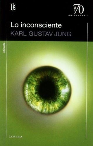LO INCONSCIENTE | 9789500396912 | JUNG,CARL  | Libreria Geli - Librería Online de Girona - Comprar libros en catalán y castellano