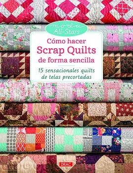 CÓMO HACER SCARP QUILTS DE FORMA SENCILLA | 9788498745894 | Libreria Geli - Librería Online de Girona - Comprar libros en catalán y castellano