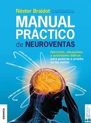 MANUAL PRÁCTICO DE NEUROVENTAS | 9789506419349 | BRAIDOT,NÉSTOR | Llibreria Geli - Llibreria Online de Girona - Comprar llibres en català i castellà