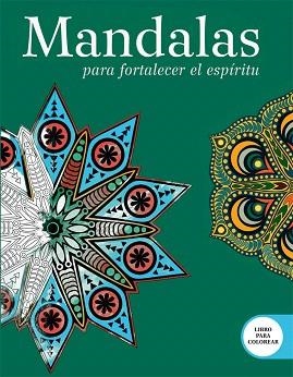 MANDALAS PARA FORTALECER EL ESPÍRITU | 9789506419370 | Libreria Geli - Librería Online de Girona - Comprar libros en catalán y castellano