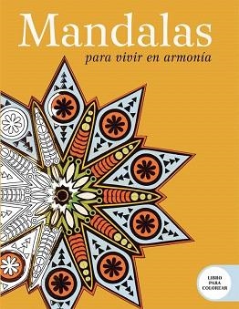 MANDALAS PARA VIVIR EN ARMONÍA | 9789506419363 | Libreria Geli - Librería Online de Girona - Comprar libros en catalán y castellano